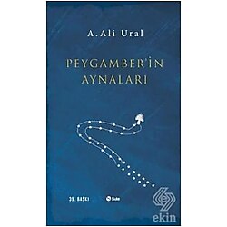 Peygamber'In Aynaları / A. Ali Ural