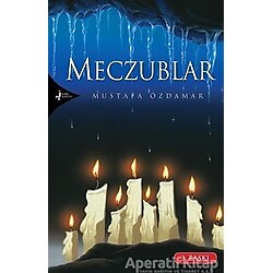 Meczublar / Mustafa Özdamar