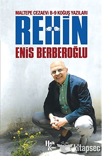 Rehin Maltepe Cezaevi B 9 Koğuş Yazıları Enis Berberoğlu Halk Kitabevi