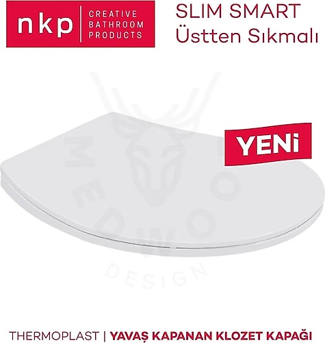 NKP THERMOPLAST SLİM SMART YAVAŞ KLZ.KAPAK. (0302) - ALTTAN SIKMALI